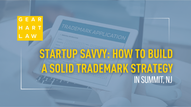 How to Build a Solid Trademark Strategy in Summit, NJ
