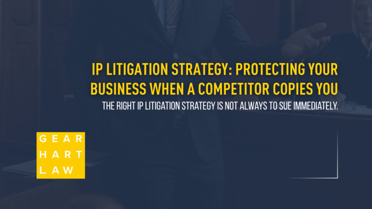 IP Litigation Strategy Protecting Your Business When a Competitor Copies You