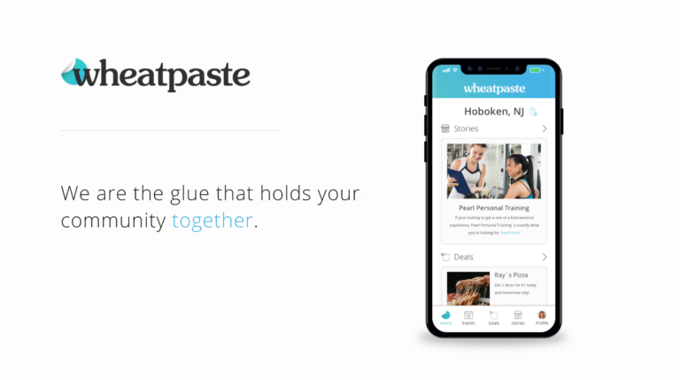 `Wheatpaste app mockup showing community stories and deals with tagline "We are the glue that holds your community together"`