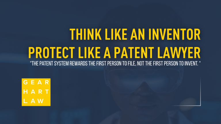 Think Like an Inventor Protect Like a Patent Lawyer
